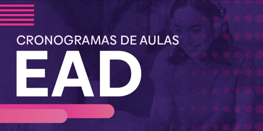 Confira o cronograma das aulas em EAD